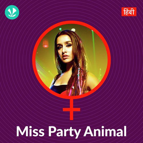 Miss Party Animal - Hindi