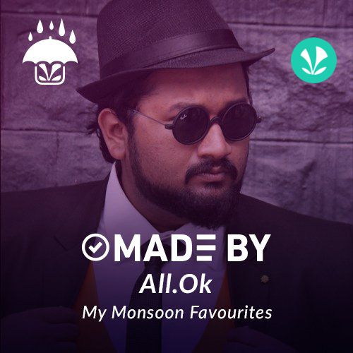  Made By All.Ok   - My Monsoon Favourites