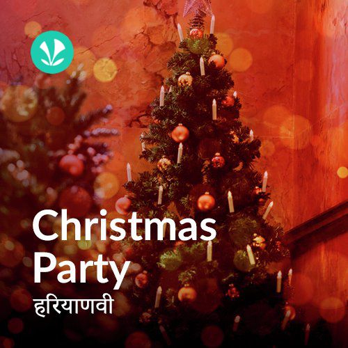 Christmas Party - Haryanvi