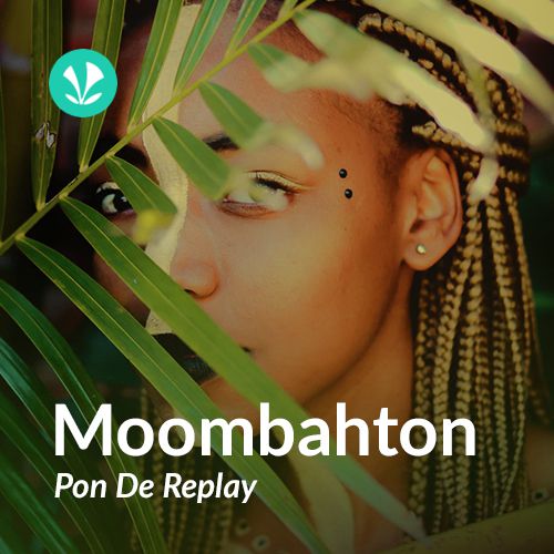 Moombahton - Pon De Replay