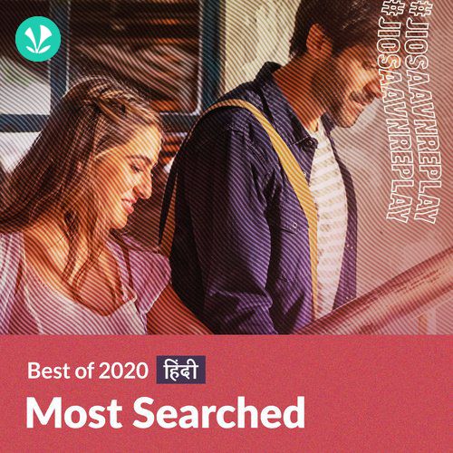 Most Searched Hits 2020 - Hindi