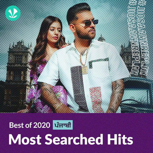 Most Searched Hits 2020 - Punjabi