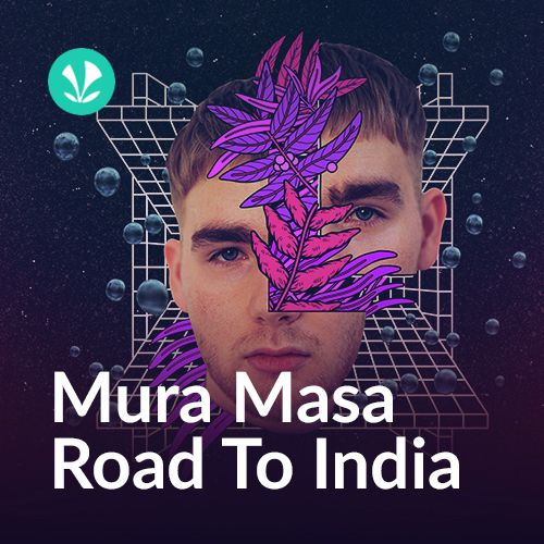 Mura Masa - Road To India