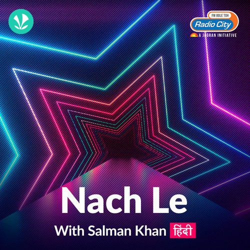 Nach Le - With Salman Khan - Hindi