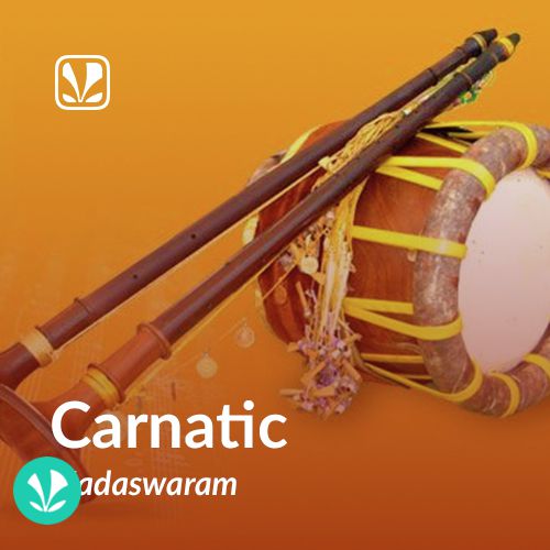 Carnatic - Nadaswaram 