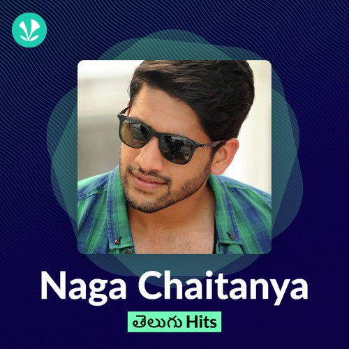 Naga Chaitanya Hits