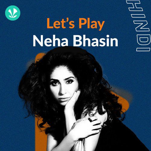 Let's Play - Neha Bhasin
