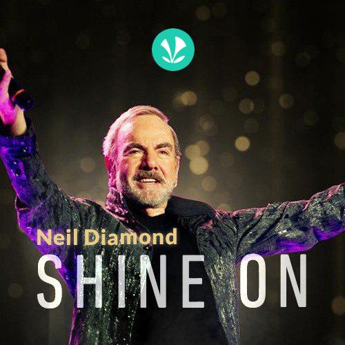 Neil Diamond - Shine On_poster_image