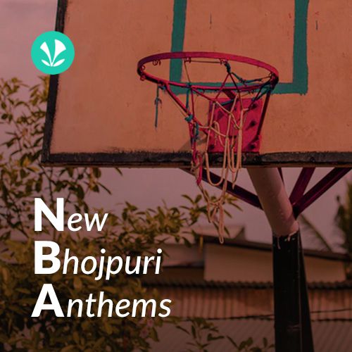 New Bhojpuri Anthems