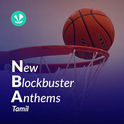 New Blockbuster Anthems - Tamil