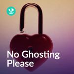 No Ghosting Please