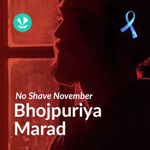 No Shave November  Bhojpuriya Marad