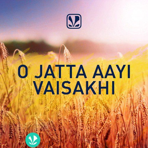 O Jatta Aayi Vaisakhi
