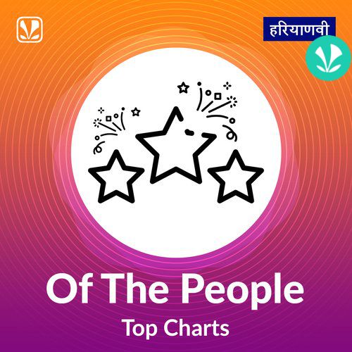 Of the People - Top Charts - Haryanvi