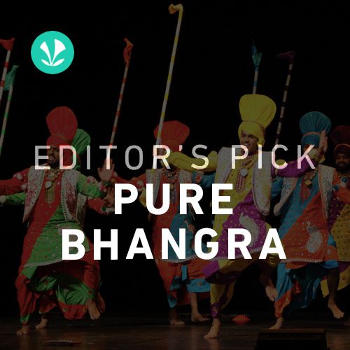 Editors Pick - Pure Bhangra