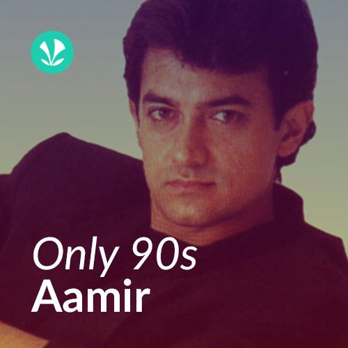 Only 90s - Aamir