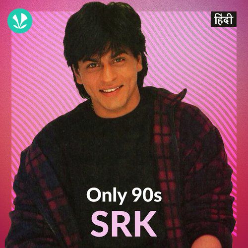 Shahrukh Khan 90s Songs Top Bollywood Songs Jiosaavn 