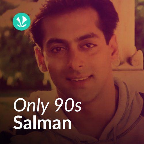 Only 90s - Salman