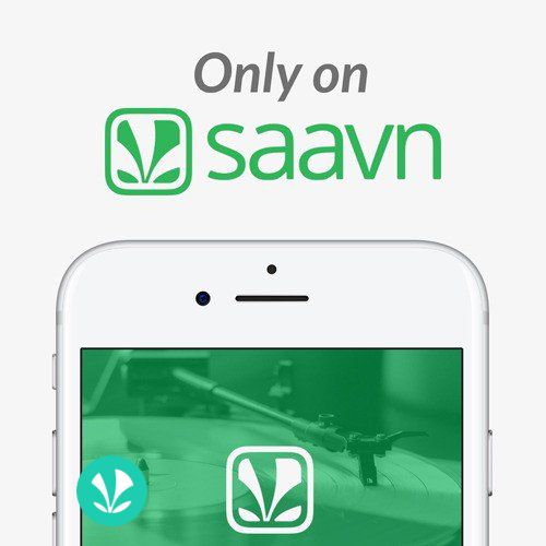 Only On Saavn