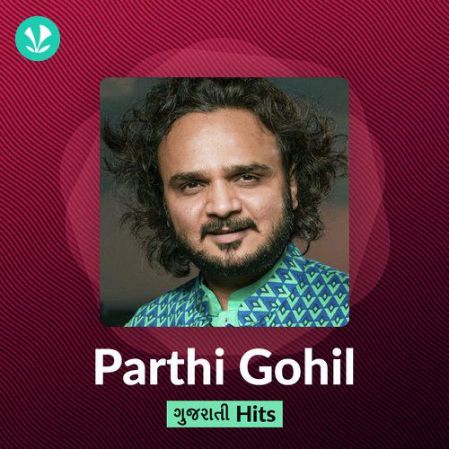 Parthiv Gohil Hits