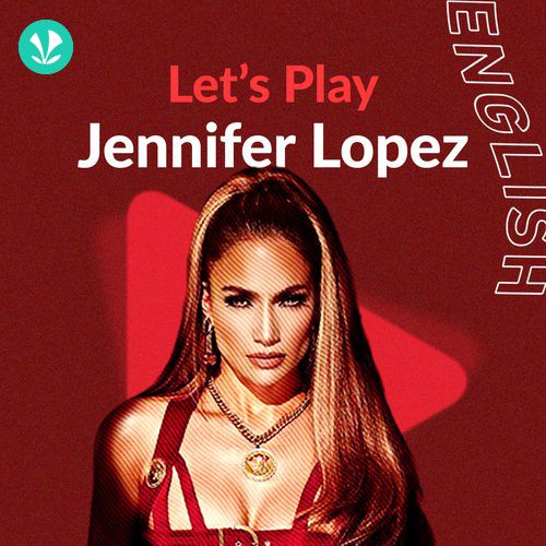Let's Play - Jennifer Lopez