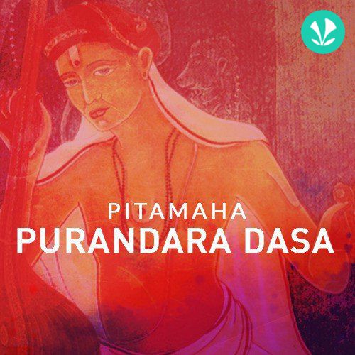 Pitamaha - Purandara Dasa