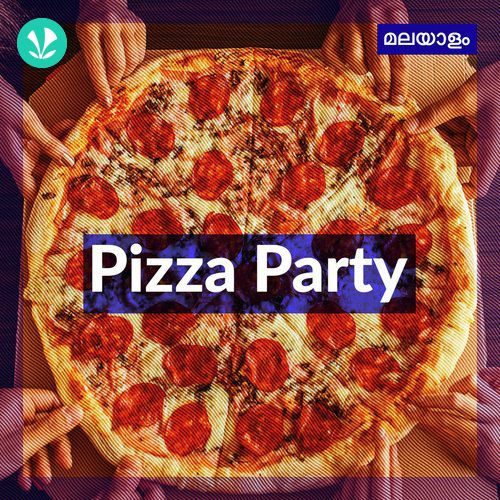 Pizza Party - Malayalam