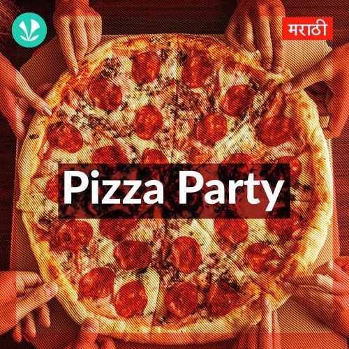 Pizza Party - Marathi