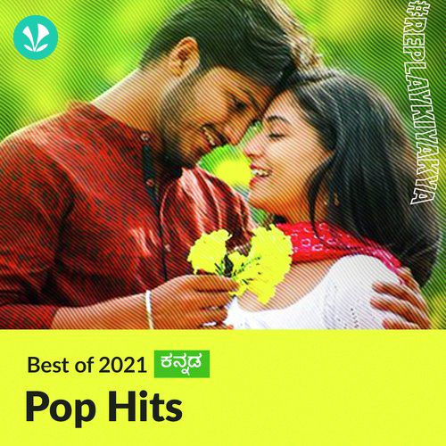 Pop Hits 2021  - Kannada 