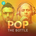 Pop The Bottle