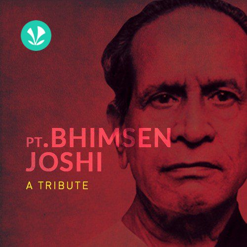 Pt. Bhimsen Joshi - A Tribute