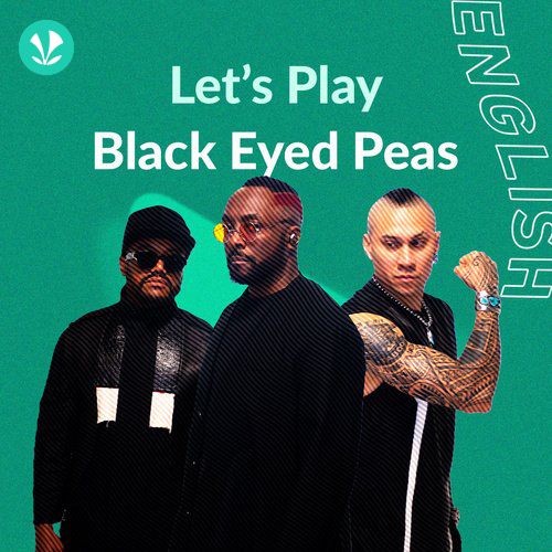 Let's Play - Black Eyed Peas