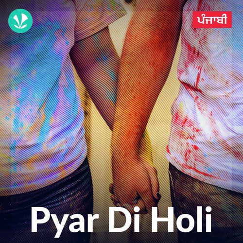 Pyar Di Holi - Punjabi