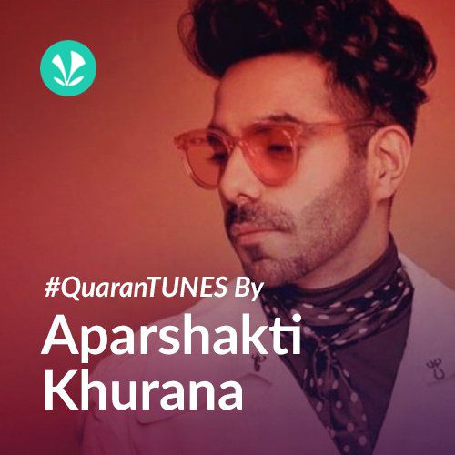 QuaranTUNES By Aparshakti Khurana
