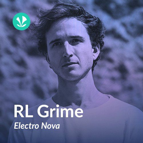 RL Grime - Electro Nova