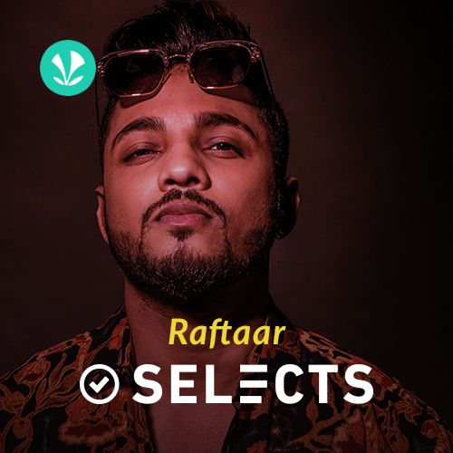 Raftaar Selects