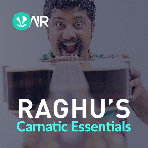 Raghus Carnatic Essentials