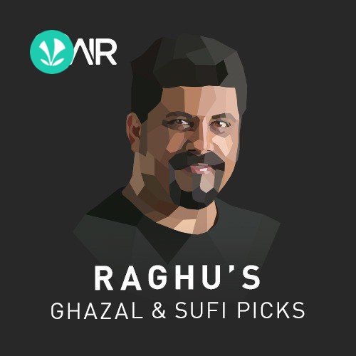 Raghus Ghazal & Sufi Picks