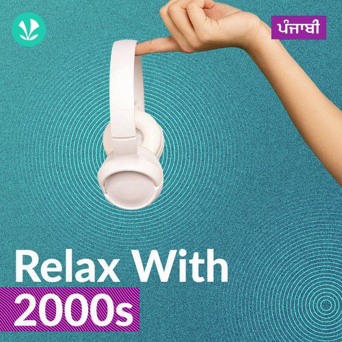 Relax With 2000s - Punjabi