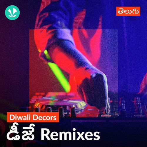 Diwali Decors - DJ Remixes - Telugu