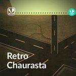 Retro Chaurasta
