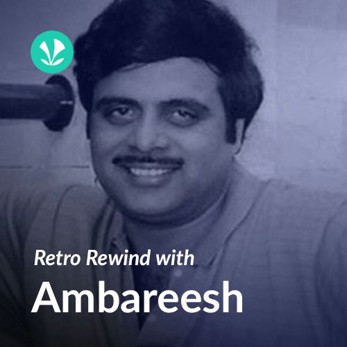  Retro Rewind with Ambareesh