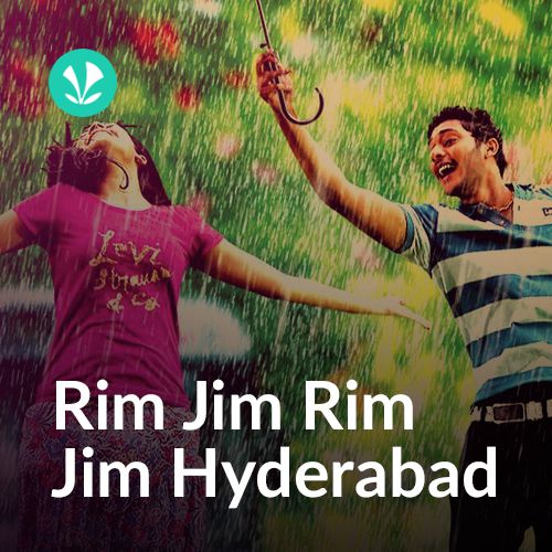 Rim Jim Rim Jim Hyderabad