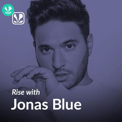 Rise with Jonas Blue