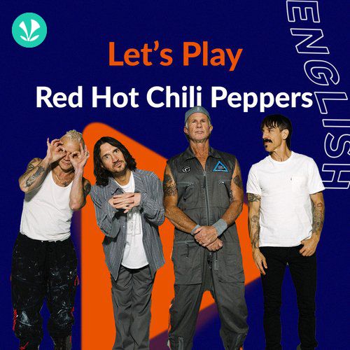 Let's Play - Red Hot Chili Peppers