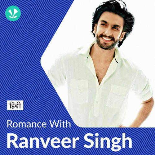 Romance With Ranveer Singh - Hindi 