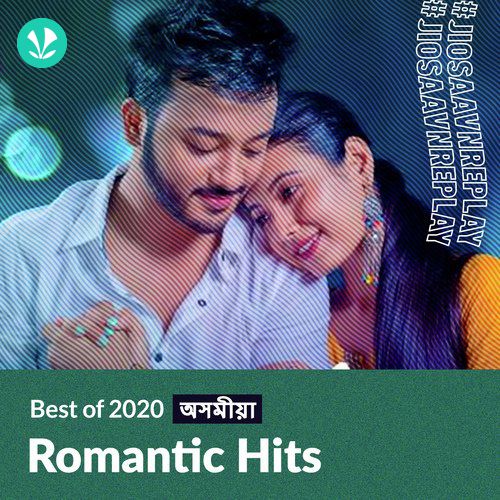 Romantic Hits 2020 - Assamese