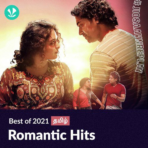 Romantic Hits 2021 - Tamil