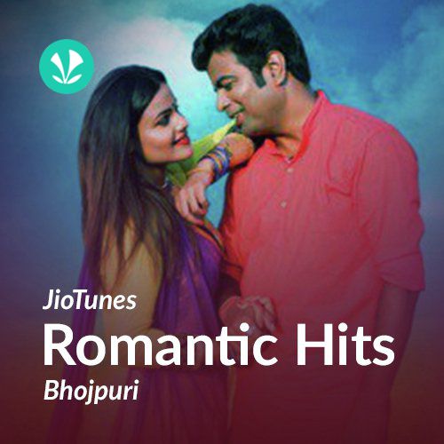 Romantic - Bhojpuri - JioTunes