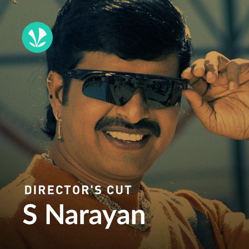 Director's Cut - S. Narayan